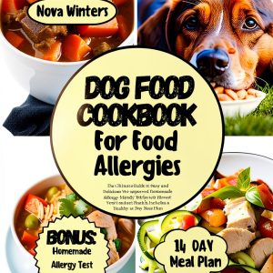 Food Allergy Guide for Dogs Kindle eBook by Amazon 2023 Edition-0